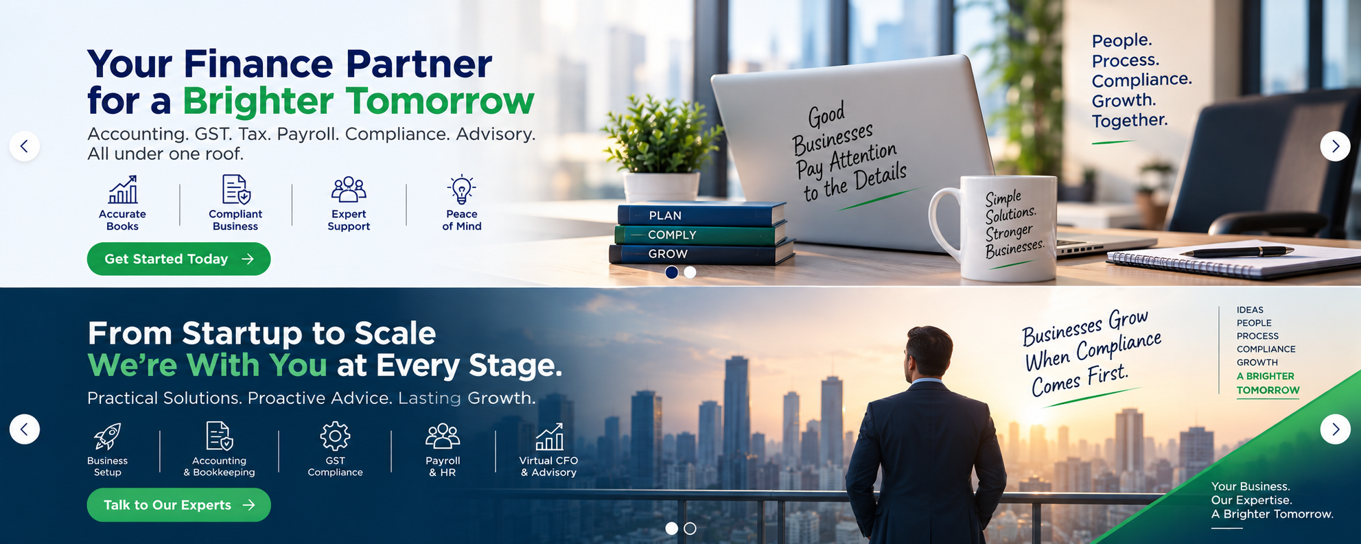Your Finance Partner for a Brighter Tomorrow — Accounting, GST, Tax, Payroll, Compliance, Advisory, all under one roof