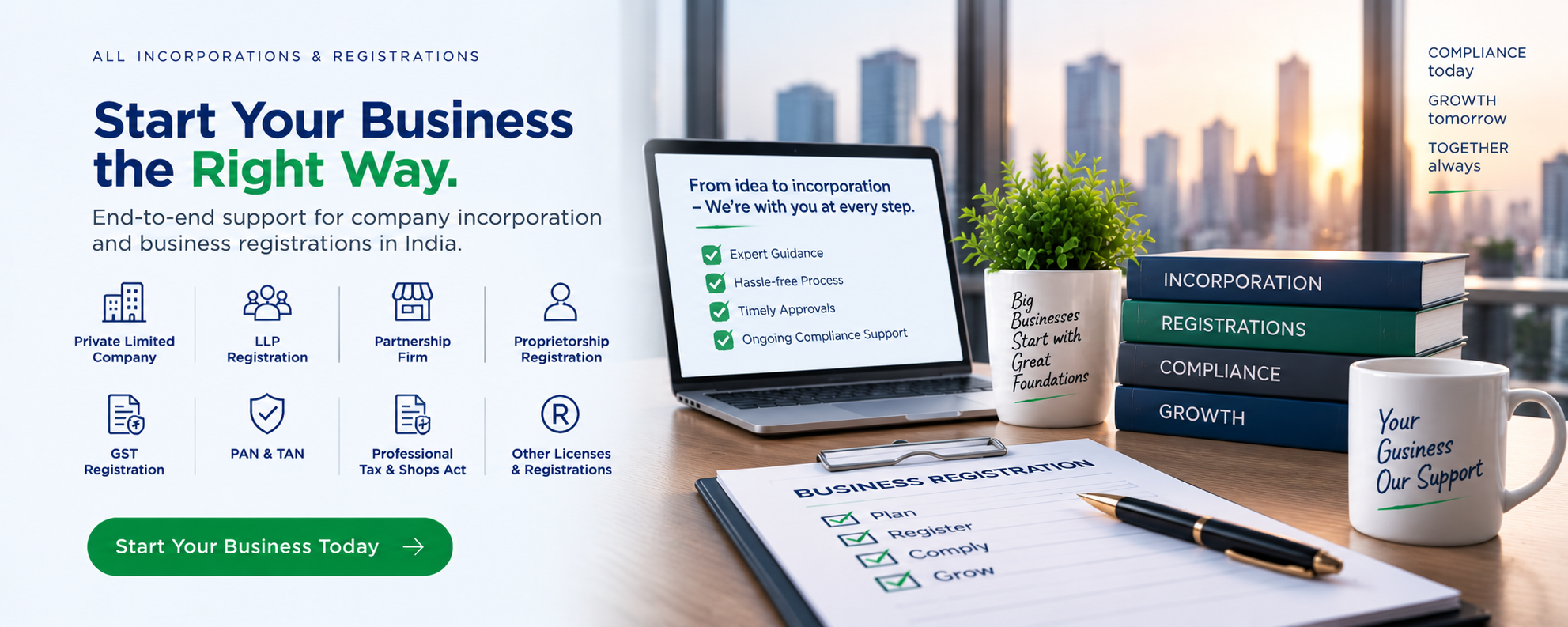 Start Your Business the Right Way — end-to-end support for company incorporation and business registrations in India